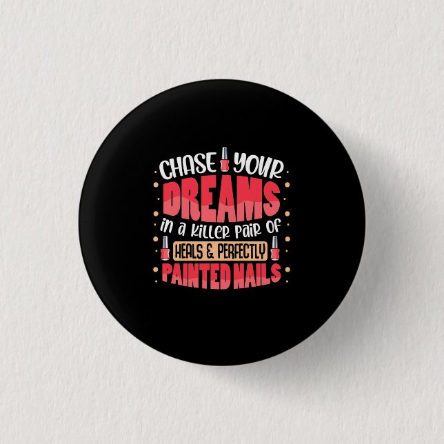 My Dreams Painted Nails Button (Front)