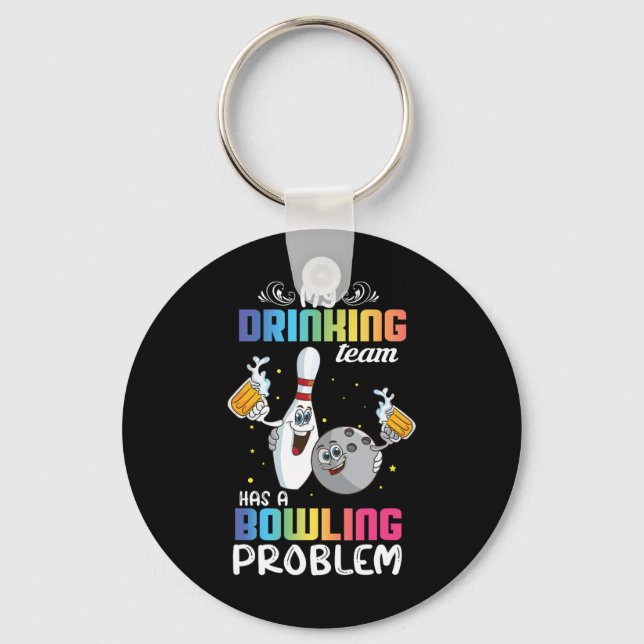 My Drinking Team Has A Bowling Problem Funny Index Keychain (Front)