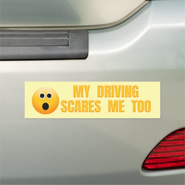 MY DRIVING SCARES ME TOO CAR MAGNET (In Situ)