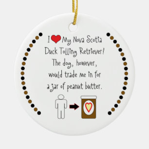 My Duck Tolling Retriever Loves Peanut Butter Ceramic Ornament