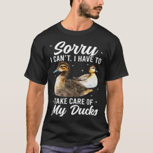 My Ducks Duck Mom Duck Owner Duck Duck Mama T-Shirt