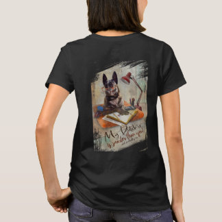 My Dutchie is smarter than you! T-Shirt
