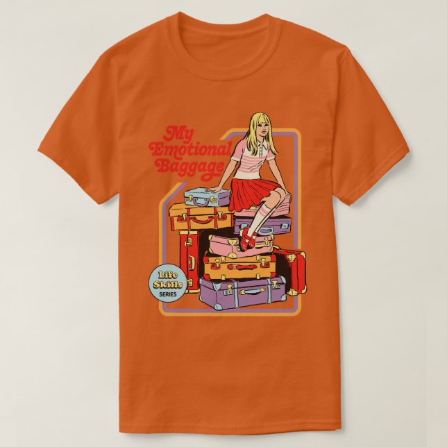 My Emotional Baggage T-Shirt (Design Front)