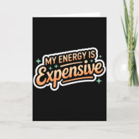 My Energy Is Expensive Retro Aesthetic Empowering 