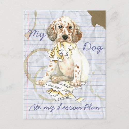 My English Setter Ate My Lesson Plan Postcard