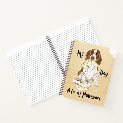 My English Springer Spaniel Ate my Homework Notebook