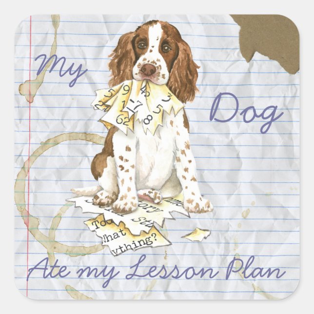 My English Springer Spaniel Ate My Lesson Plan Square Sticker (Front)
