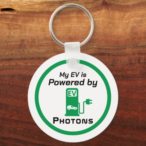My EV is Powered by Photons Keychain