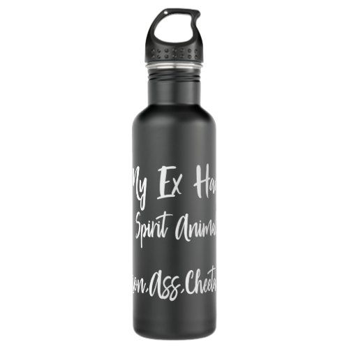 My Ex has 3 Spirit Animals Ex Wife Husband Divorce Stainless Steel Water Bottle