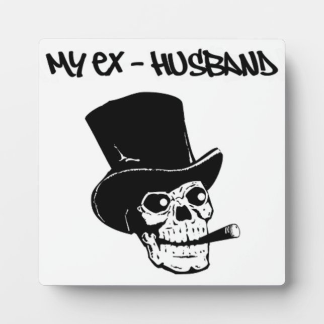 "MY EX-HUSBAND" SKULLHEAD PLAQUE (Front)