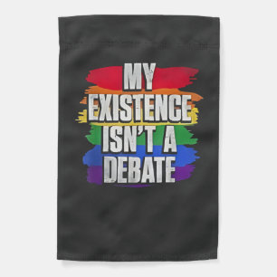 My Existence Isn’t a Debate LGBT Pride Month Gay Garden Flag
