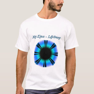 My Eyes - Lifebuoy T-Shirt