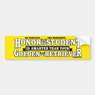 My Fabulous and Wonderful Honor Student is Smarter Bumper Sticker