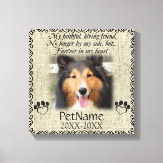 My Faithful Friend Pet Sympathy Custom Burlap Canvas Print