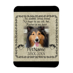 My Faithful Friend Pet Sympathy Custom Burlap Magnet