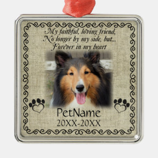 My Faithful Friend Pet Sympathy Custom Burlap Metal Ornament