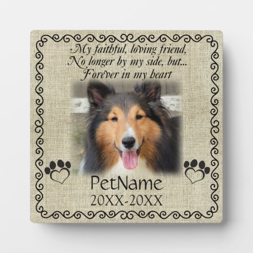 My Faithful Friend Pet Sympathy Custom Burlap Plaque