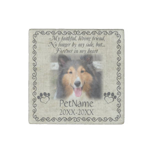 My Faithful Friend Pet Sympathy Custom Burlap Stone Magnet