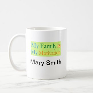 My Family is My Motivation