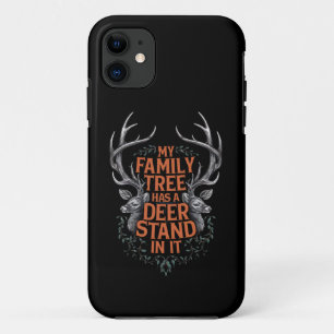 My Family Tree Has A Deer Stand In It Hunting iPhone 11 Case