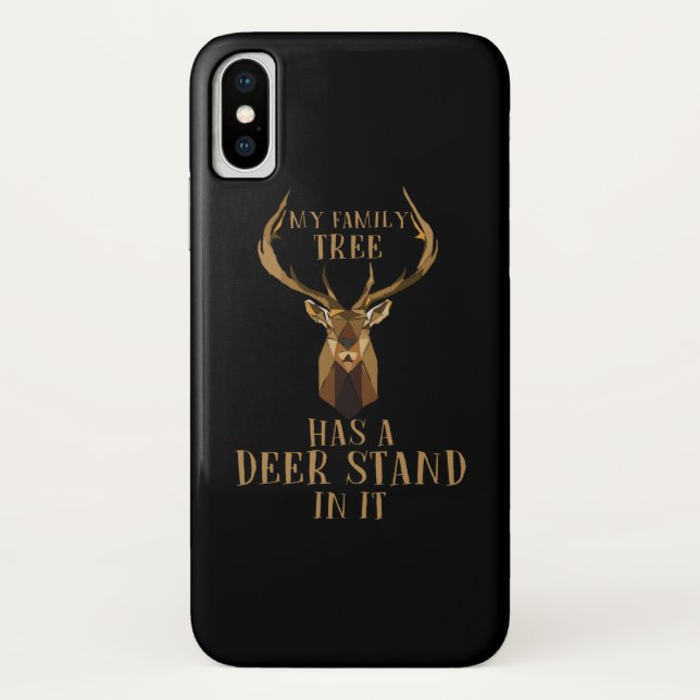 My Family Tree Has A Deer Stand In It Hunting Case-Mate iPhone Case (Back)