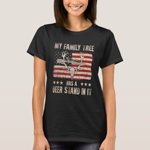 My Family Tree Has A Deer Stand In It Hunting  Hun T_Shirt
