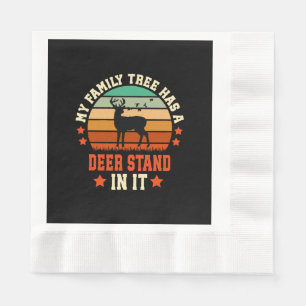 My Family Tree Has A Deer Stand In It Napkins