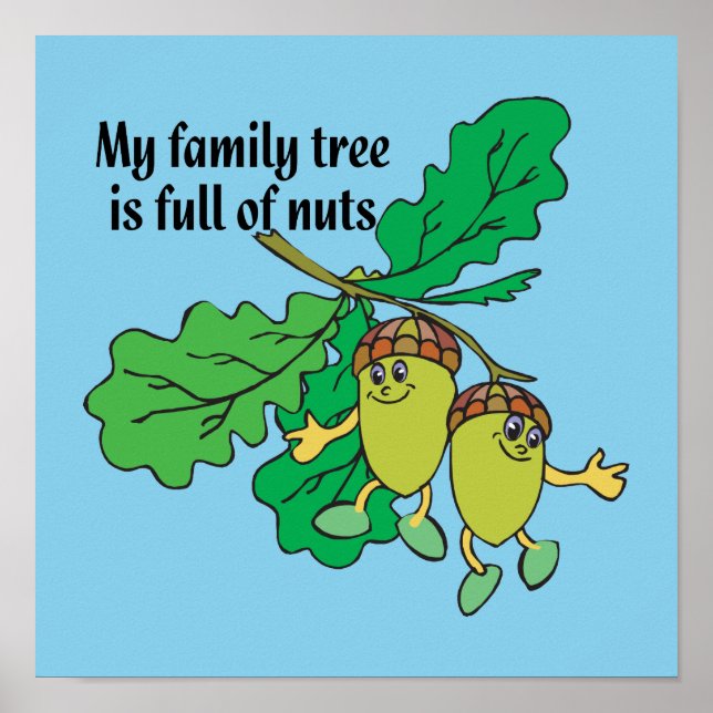 My Family Tree Is Full Of Nuts Poster (Front)