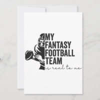 My Fantasy Football Team is Real To me Sport Gift