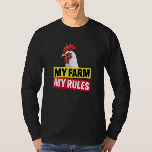 My Farm My Rules T-Shirt