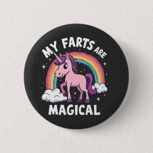 My Farts Are Magical Funny Unicorn Rainbow Button