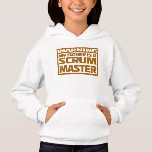my father is a scrum master hoodie