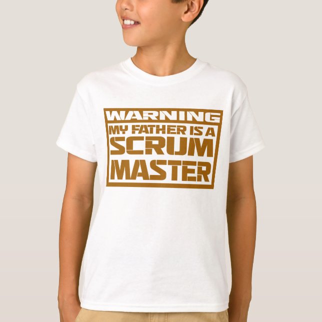 my father is a scrum master T-Shirt (Front)
