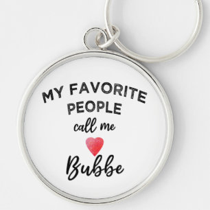My Fav Call Me BUBBE Grandmother Jewish Grandma Keychain