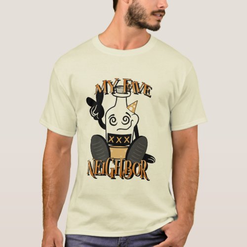 My Fave Neighbor T_Shirt