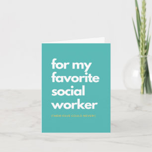 My Fave Social Worker Thank You Card