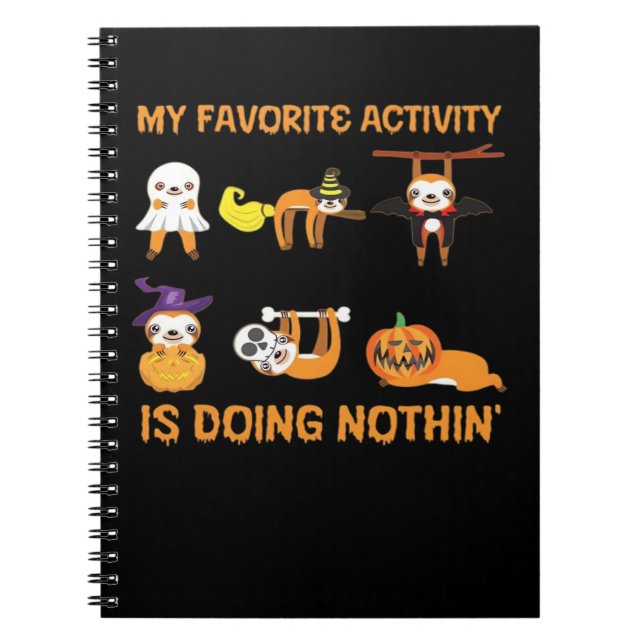 My Favorite Activity Is Doing Nothin' Retro Sloth  Notebook (Front)