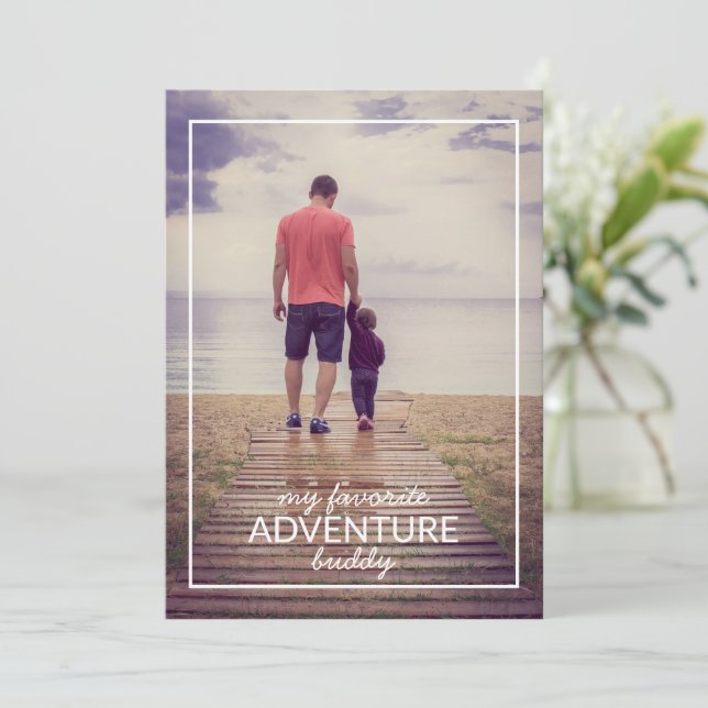 My Favorite Adventure Buddy Father's Day  (Standing Front)