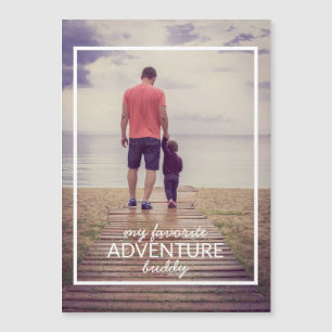 My Favorite Adventure Buddy Photo Father's Day