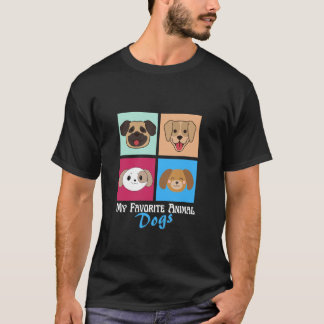 My Favorite Animal: Dogs T-Shirt