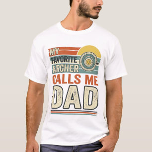 My Favorite Archer Calls Me Dad Vintage Design_1 T-Shirt