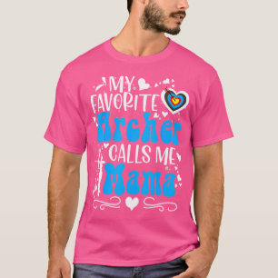 My Favorite Archer Calls Me Mama Archery Nana Gran T-Shirt