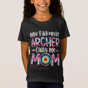 My Favorite Archer Calls Me Mom T-Shirt
