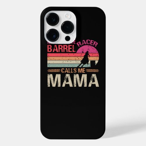 My Favorite Barrel Racer Calls Me Mama Vintage T_S iPhone 14 Pro Max Case