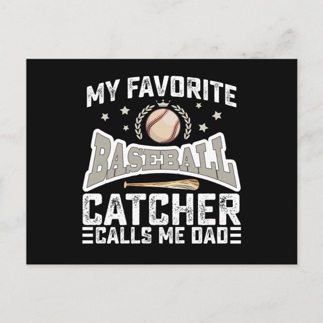 My Favorite Baseball Catcher Calls Me Dad Father Postcard (Front)