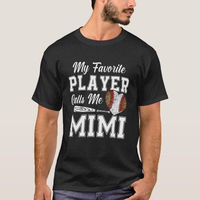 My Favorite Baseball People Call Me Mimi Mothers D T-Shirt (Front)