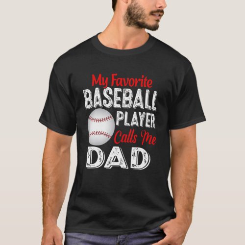 My Favorite Baseball Player Calls Me Dad Retro Sof T_Shirt