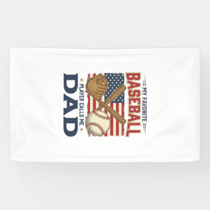 My Favorite Baseball Player Calls Me Dad Vintage D Banner