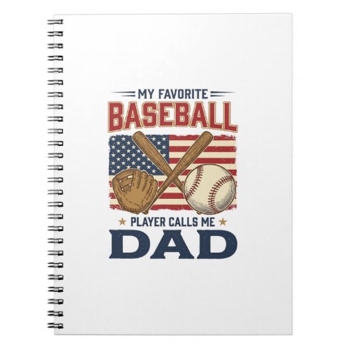 My Favorite Baseball Player Calls Me Dad Vintage D Notebook