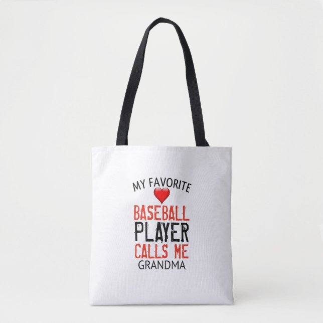 My Favorite Baseball Player Calls Me Grandma Tote Bag (Front)
